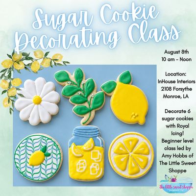 Lemon Squeezy Sugar Cookie Class 8/8/26