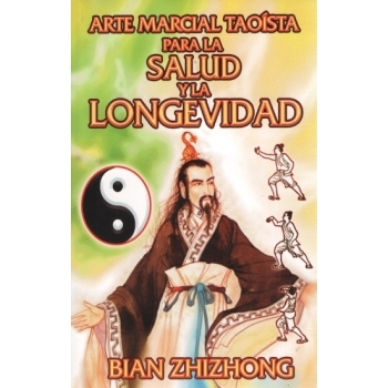 Arte Marcial Taoista para la salud y la longevidad