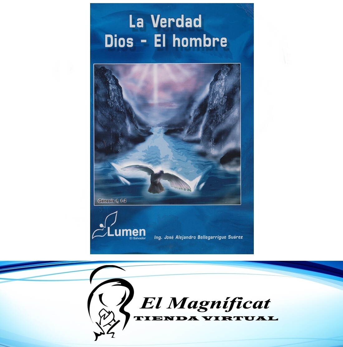 LA VERDAD DIOS Y EL HOMBRE