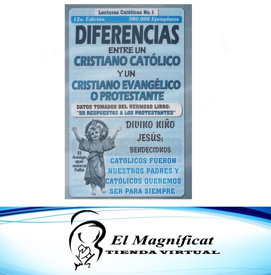 DIFERENCIAS ENTRE UN CRISTIANO CATOLICO Y UN CRISTIANO EVANGELICO O PROTESTANTE