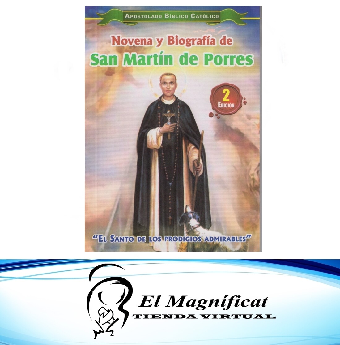 NOVENA Y BIOGRAFIA DE SAN MARTIN DE PORRES