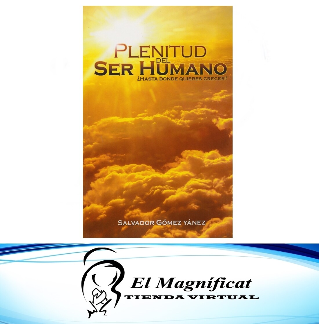 PLENITUD DEL SER HUMANO