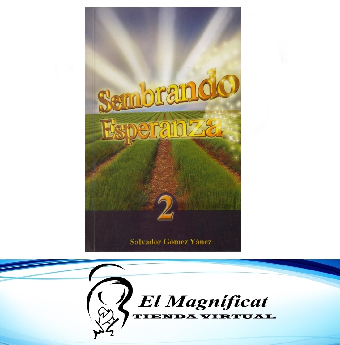 SEMBRANDO ESPERANZA 2