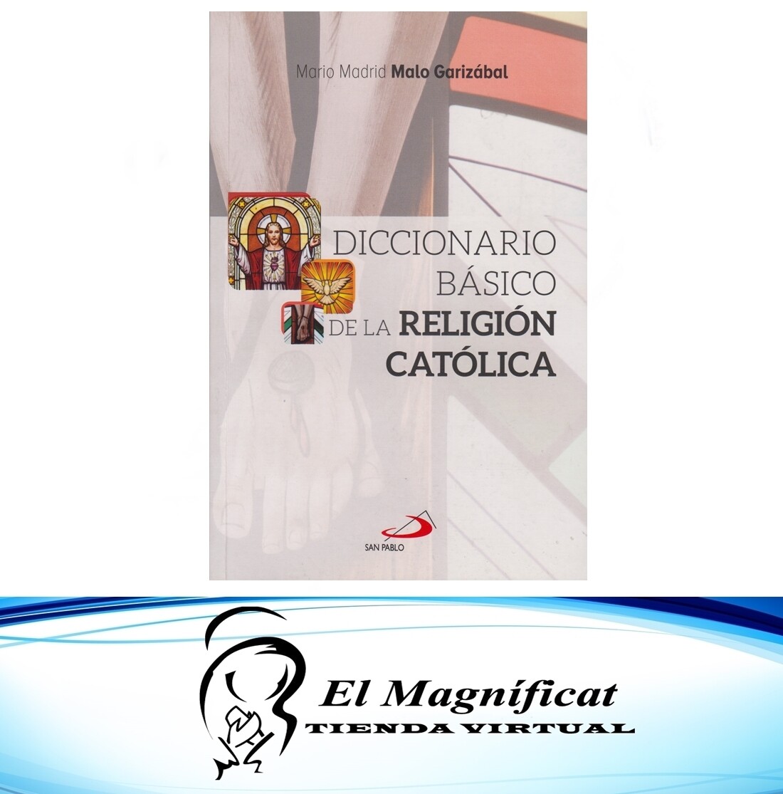 DICCIONARIO BASICO DE LA RELIGION CATOLICA