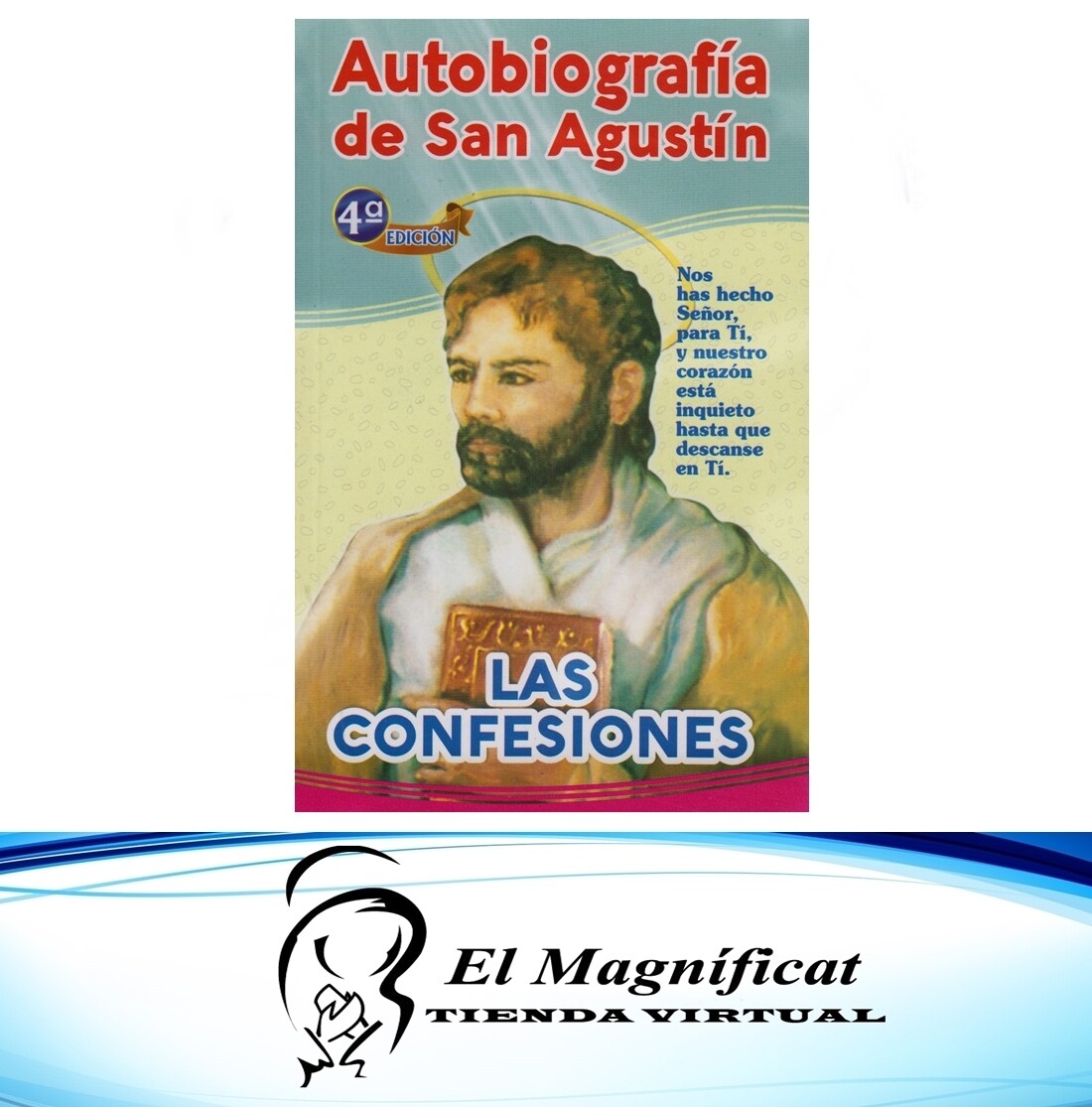 AUTOBIOGRAFIA DE SAN AGUSTIN (LAS CONFESIONES)