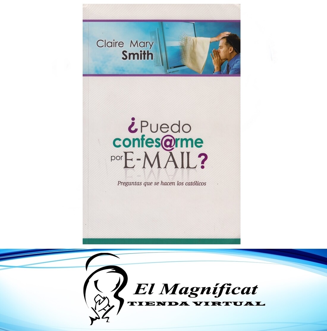 ¿PUEDO CONFESARME POR EMAIL ?