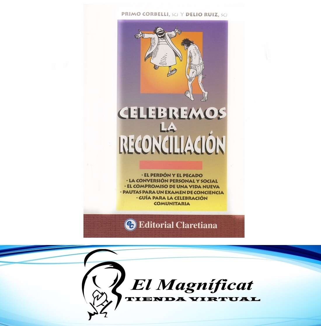 CELEBREMOS LA RECONCILIACION