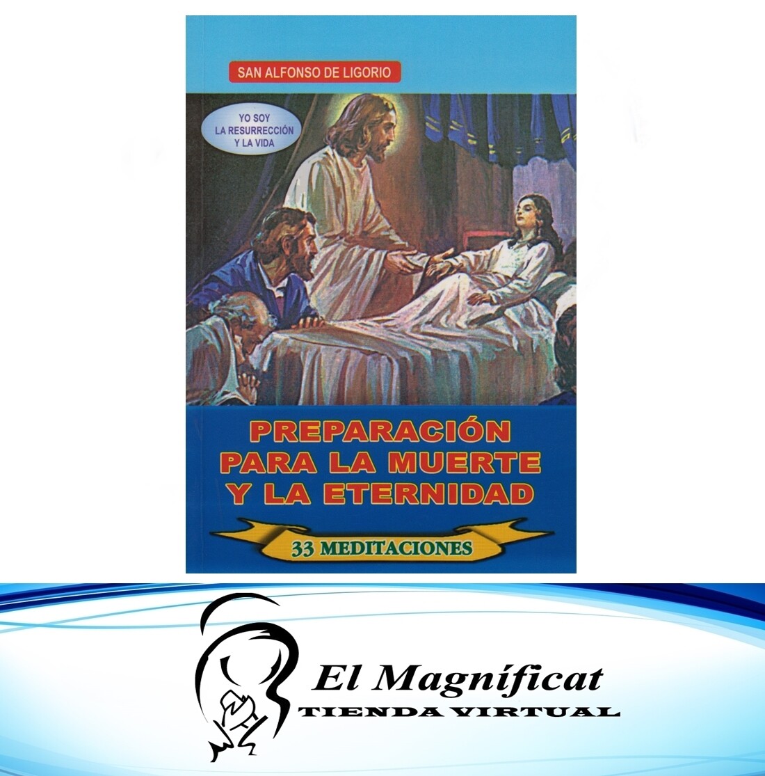 PREPARACION PARA LA MUERTE Y ETERNIDAD