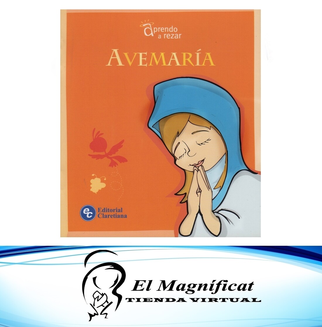 APRENDO A REZAR AVE MARIA