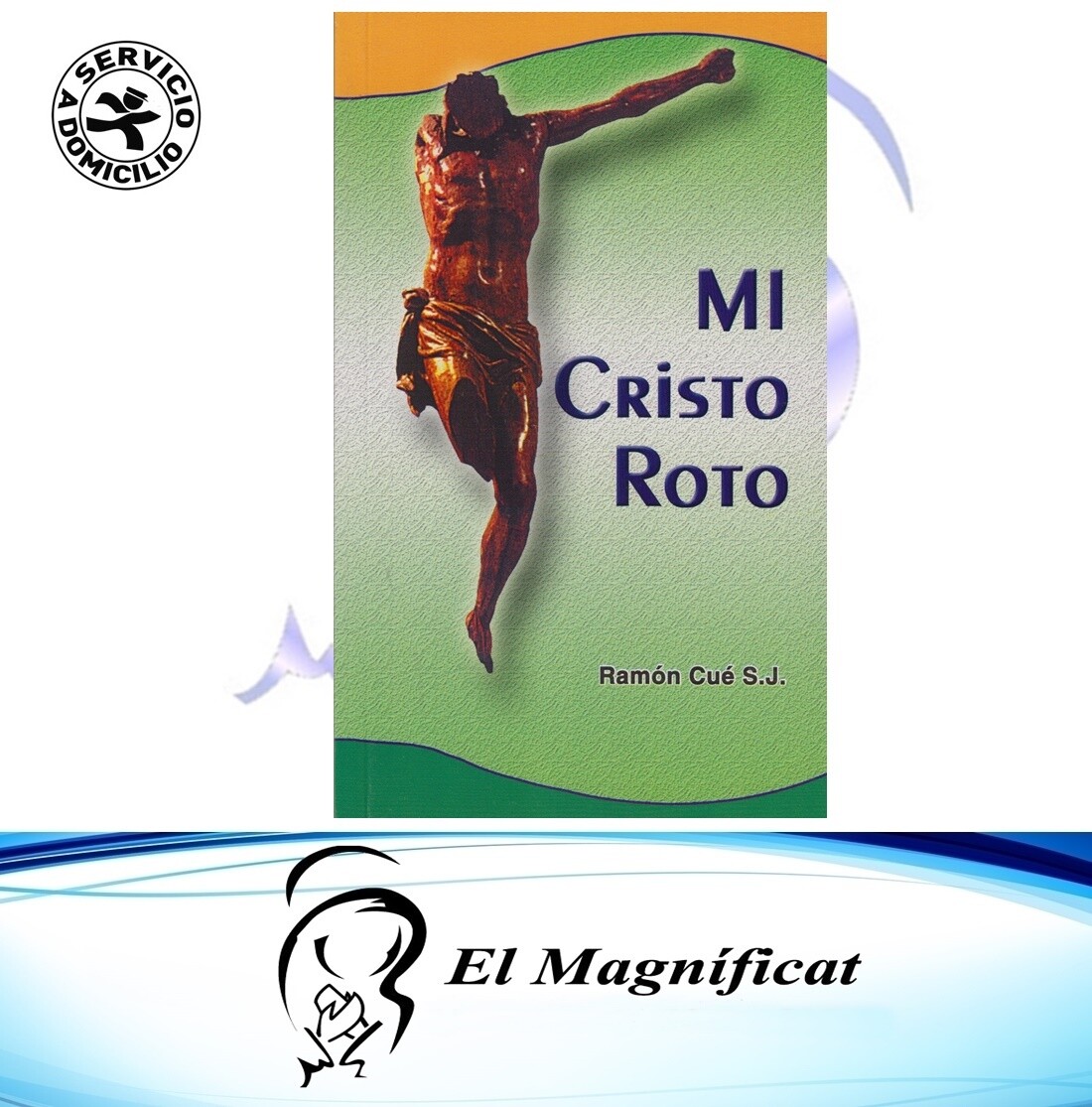 MI CRISTO ROTO