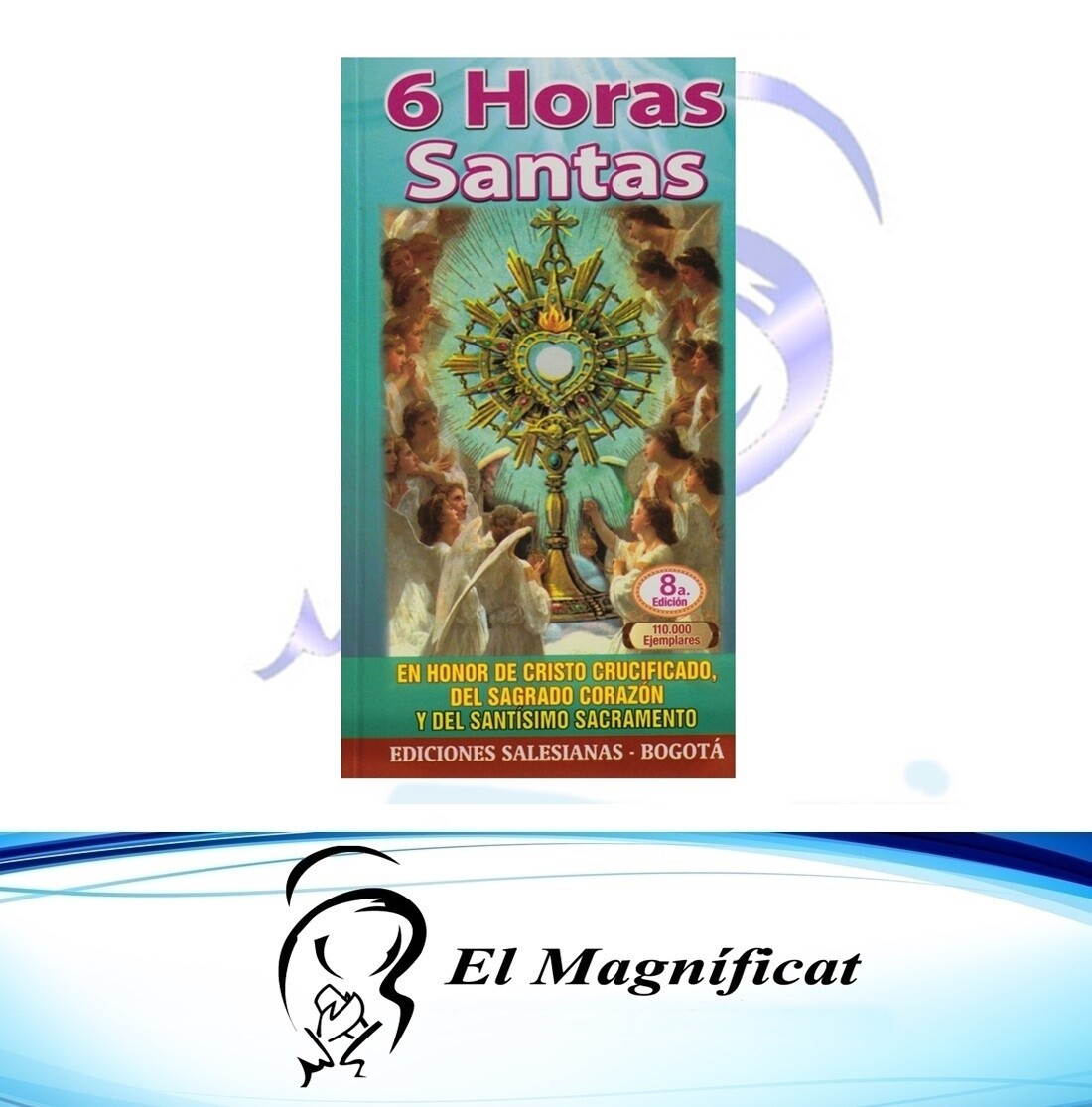 6 HORAS SANTAS