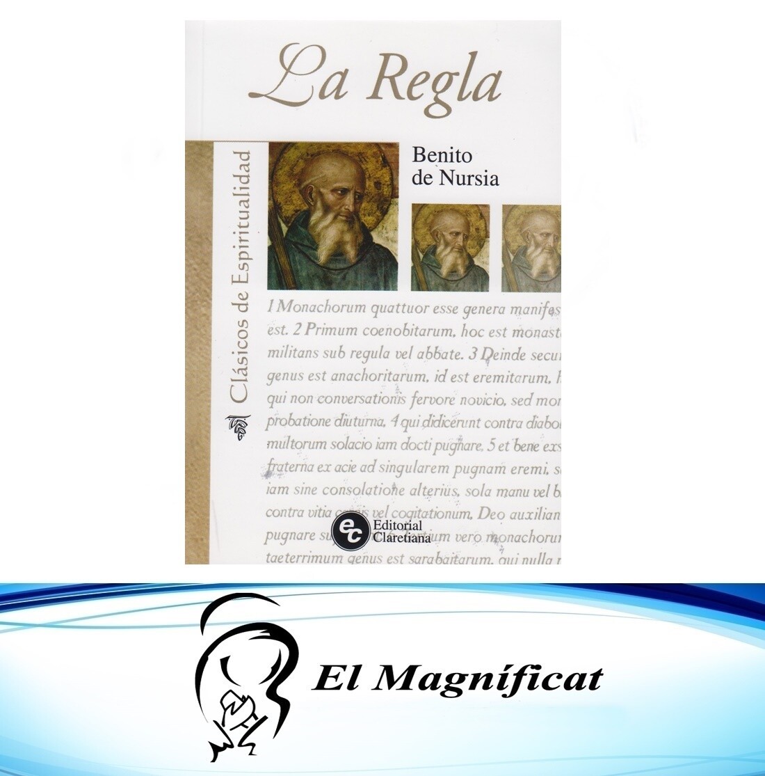 LA REGLA BENITO DE NURSIA