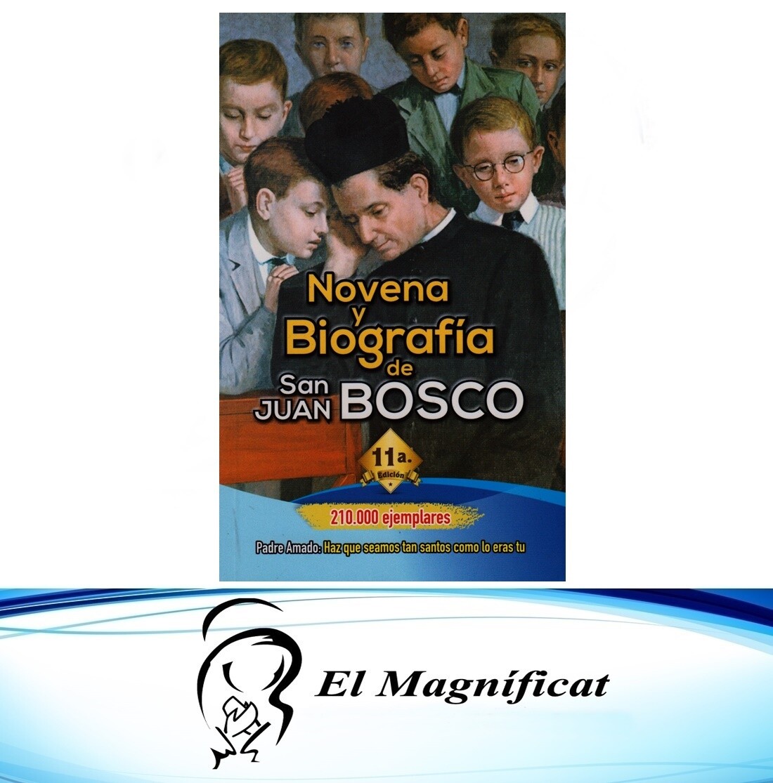 NOVENA Y BIOGRAFIA DE SAN JUAN BOSCO