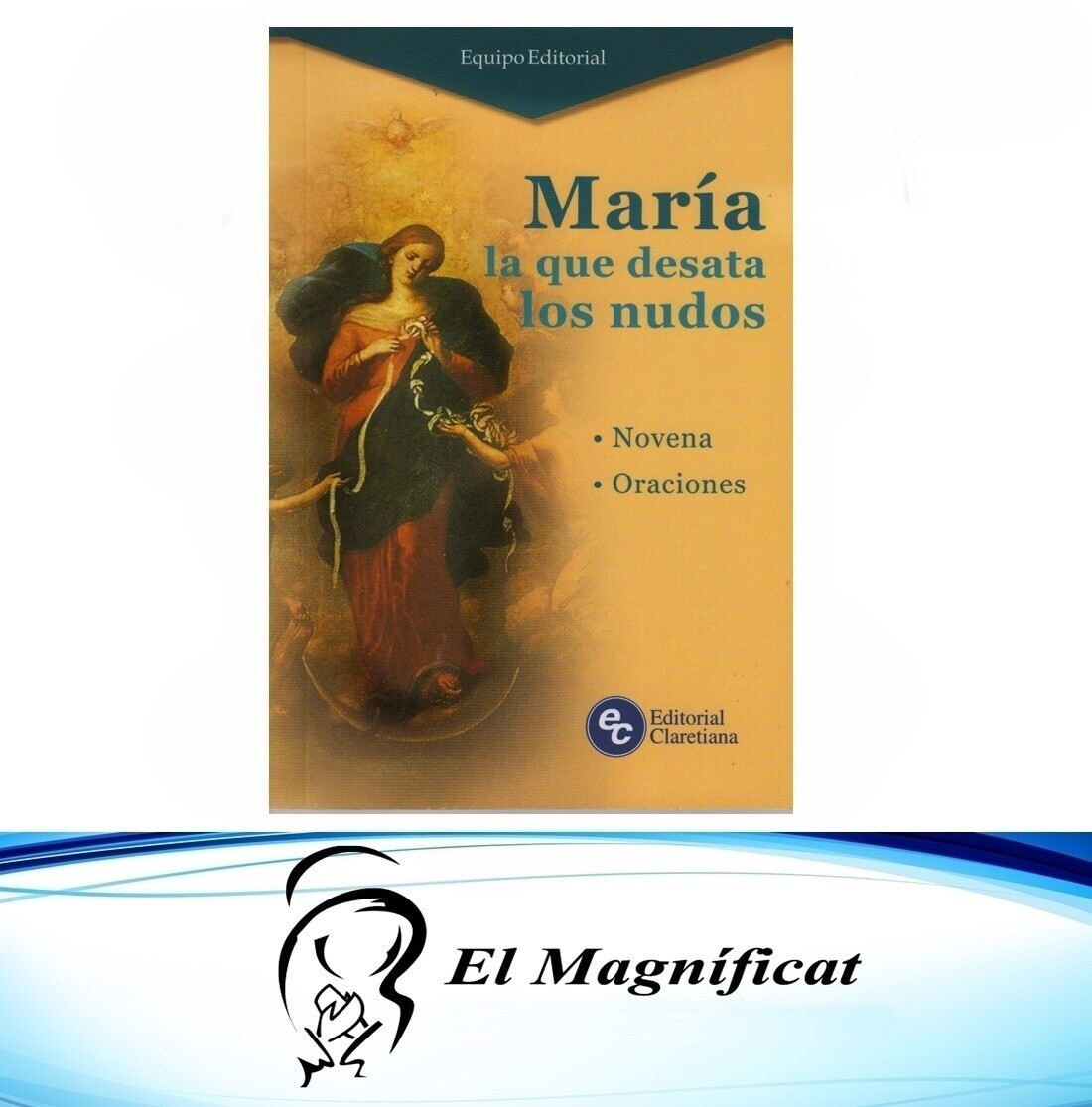 MARIA LA QUE DESATA LOS NUDOS (Novena y oraciones)