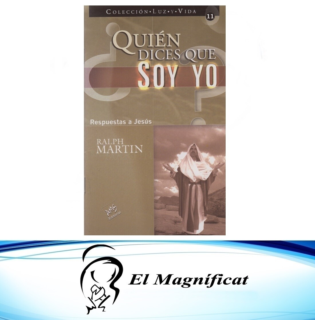 ¿QUIEN DICES QUE SOY?