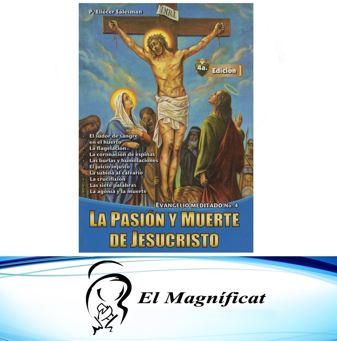 LA PASION Y MUERTE DE JESUCRISTO