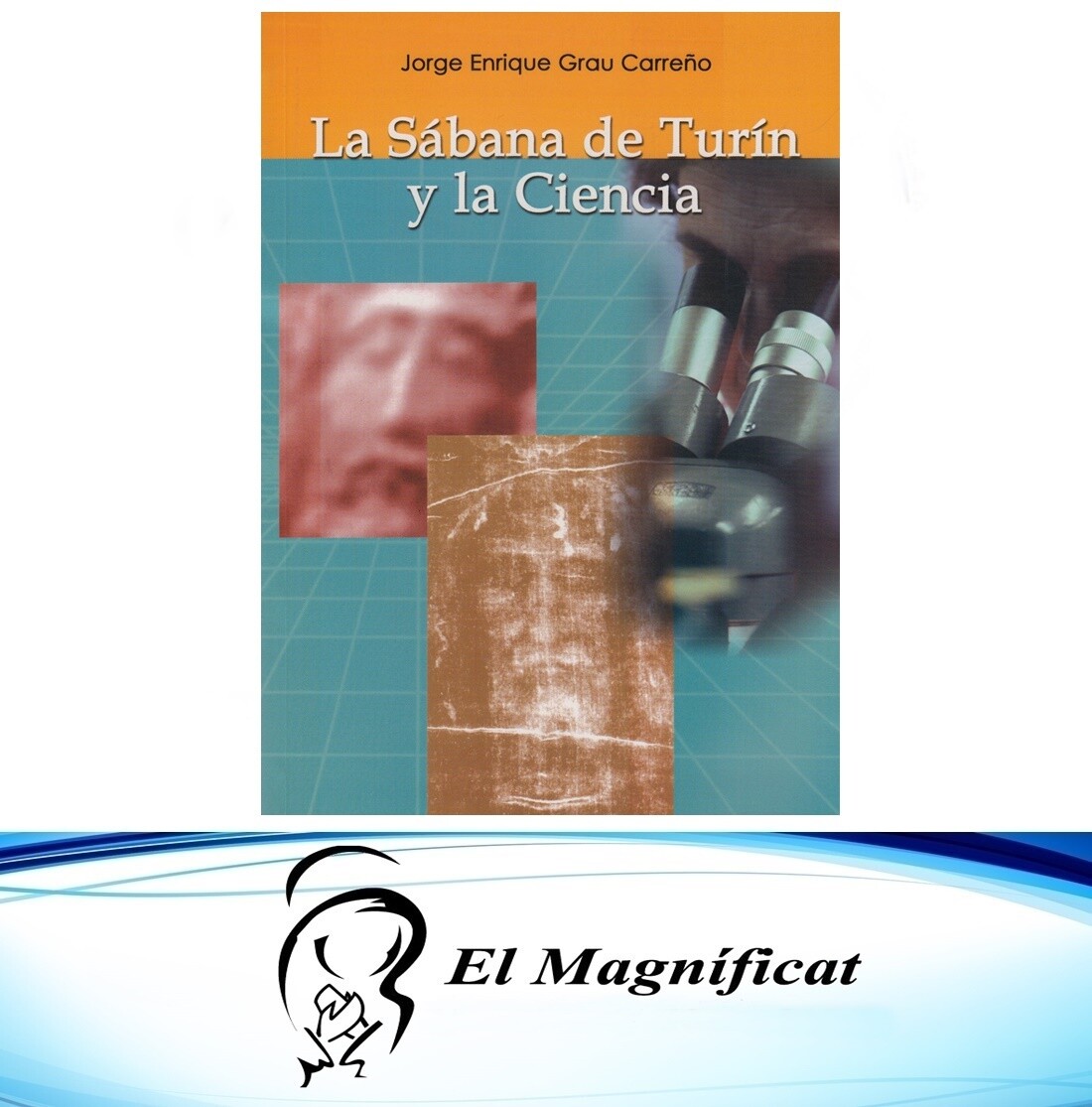 LA SABANA DE TURIN Y LA CIENCIA