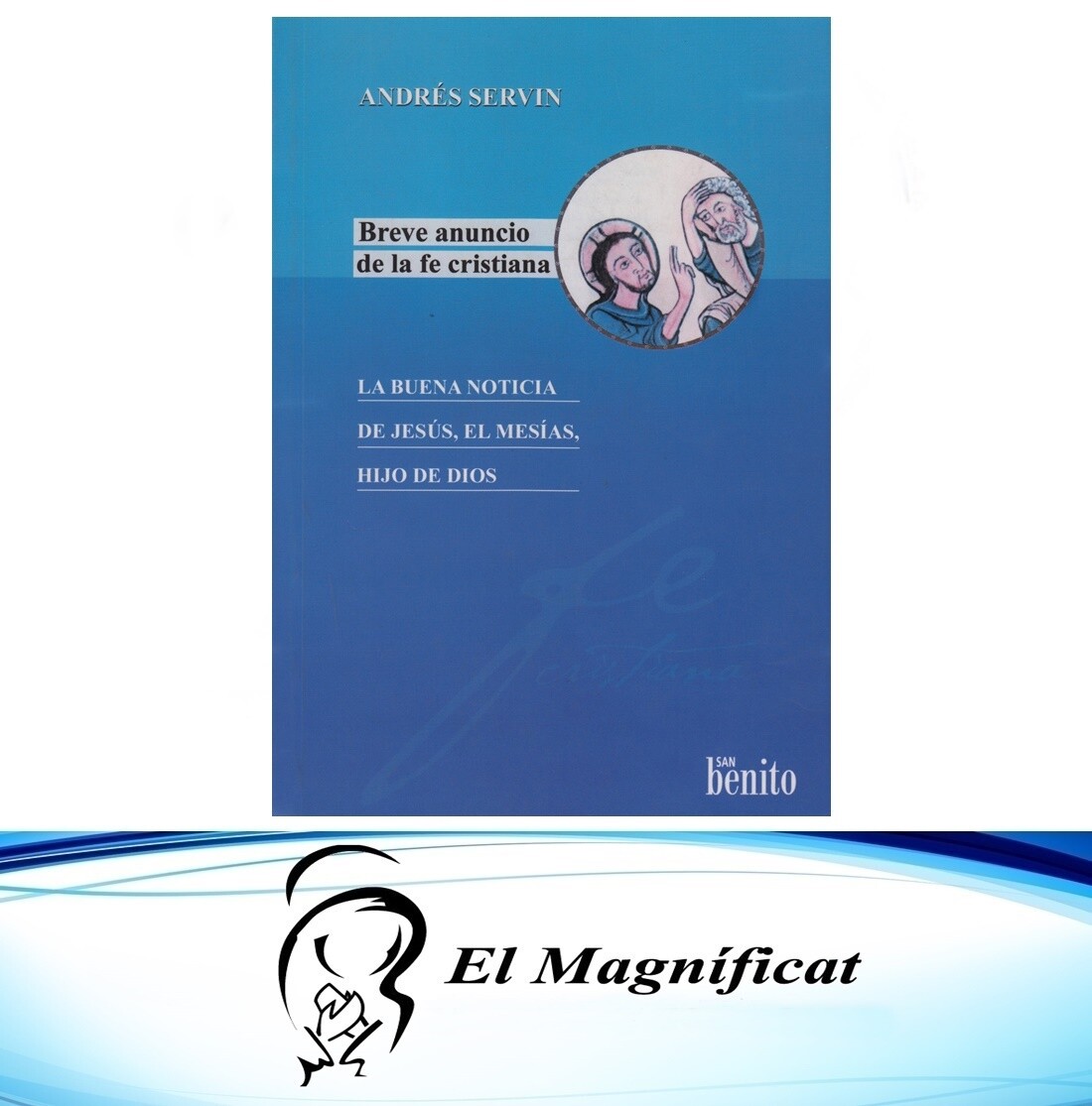 BREVE ANUNCIO DE LA FE CRISTIANA