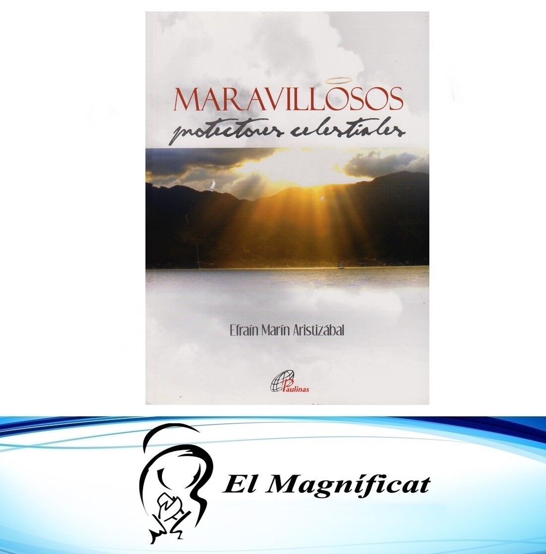 MARAVILLOSOS PROTECTORES CELESTIALES