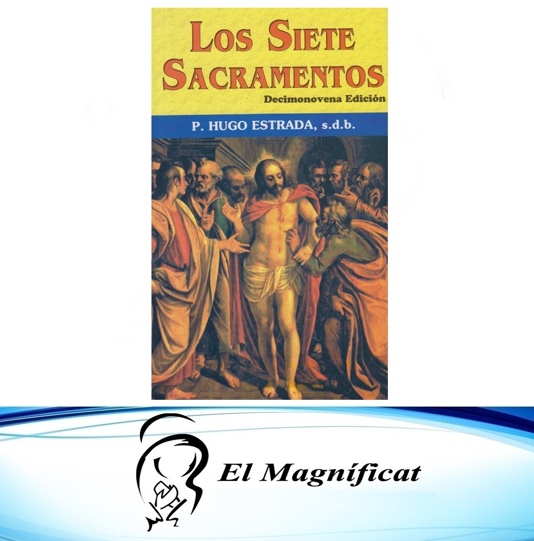 LOS SIETE SACRAMENTEOS