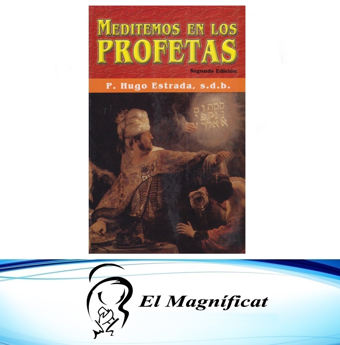MEDITEMOS EN LOS PROFETAS