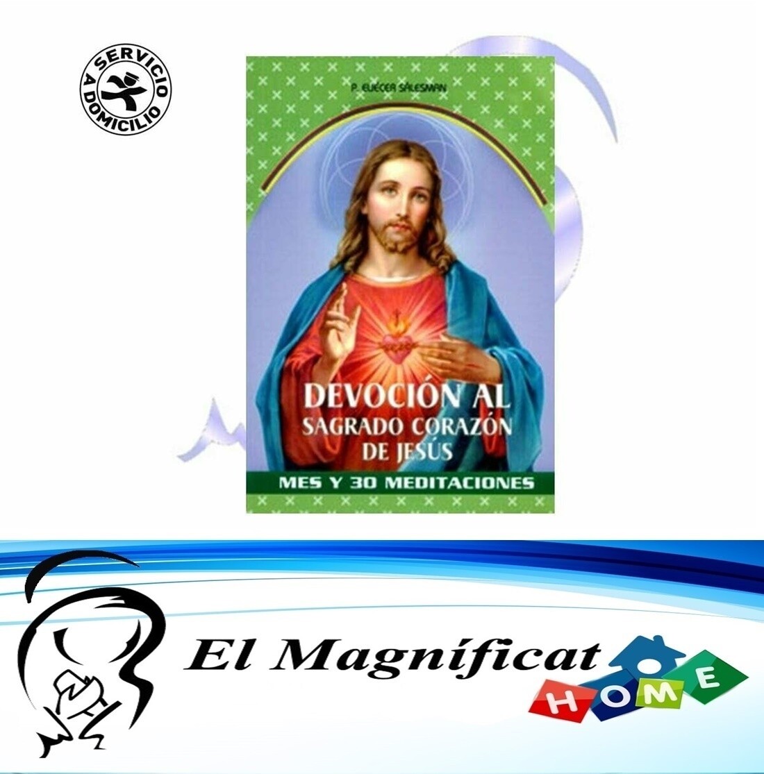 DEVOCION AL SAGRADO CORAZON DE JESUS