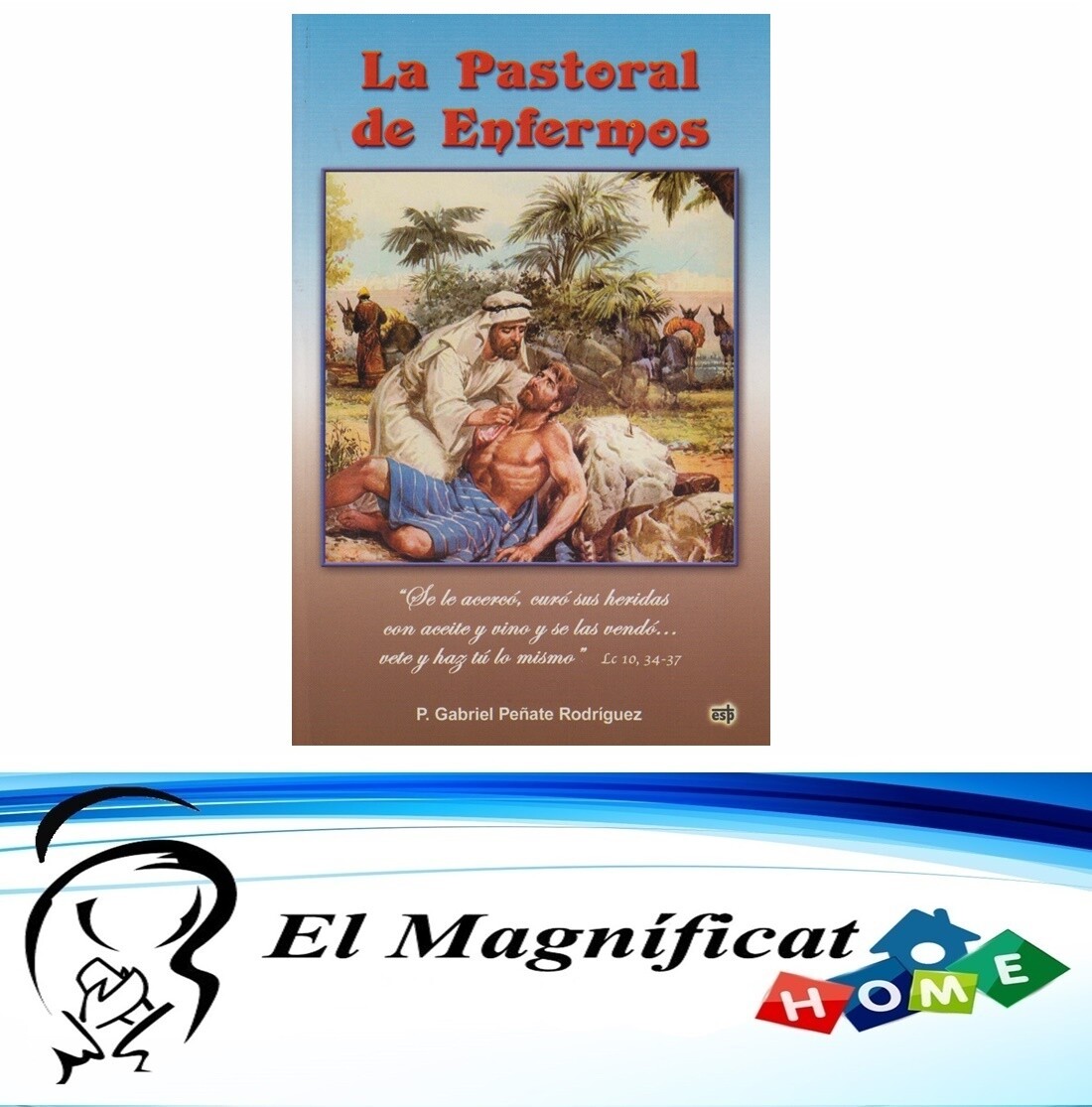 LA PASTORAL DE ENFERMOS