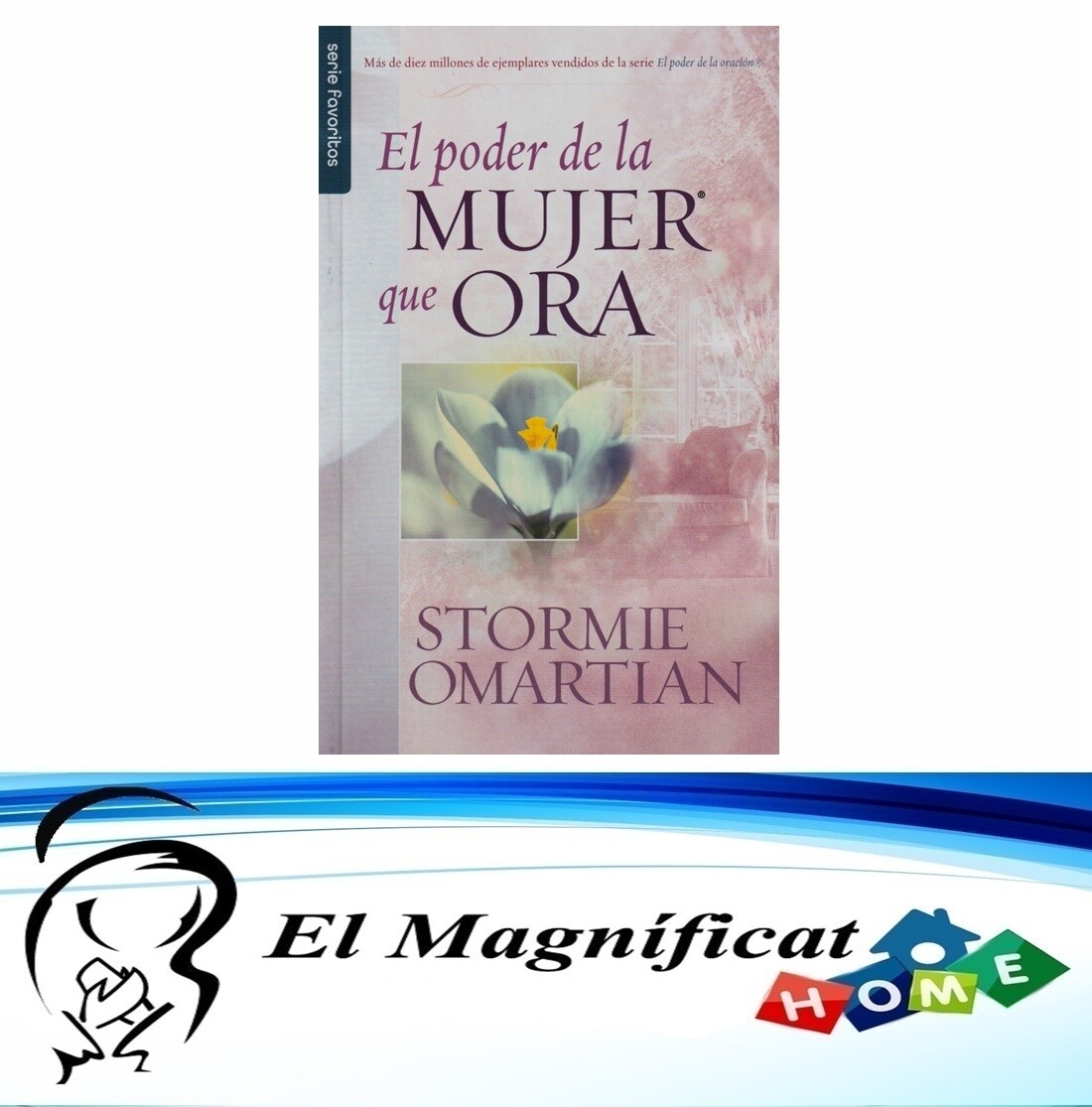 EL PODER DE LA MUJER QUE ORA
