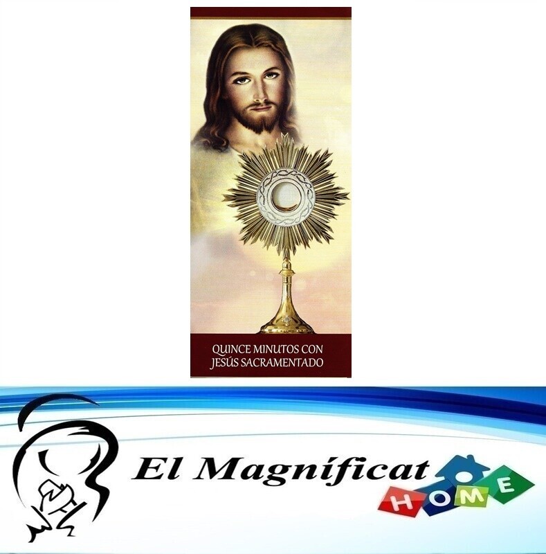 PLEGABLE QUINCE MINUTOS CON JESUS SACRAMENTADO