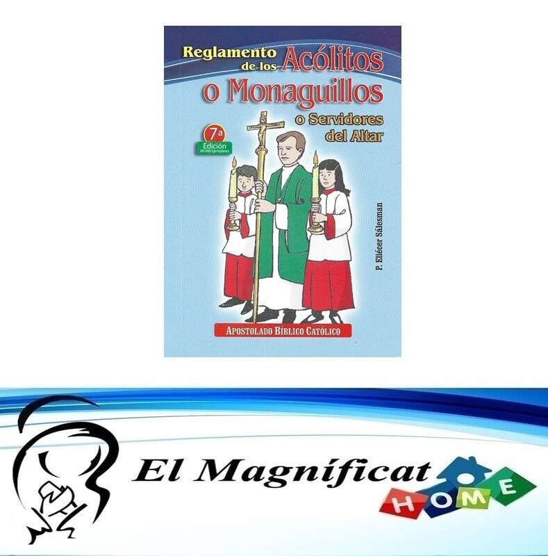 REGLAMENTO DE LOS ACOLITOS O MONAGUILLOS