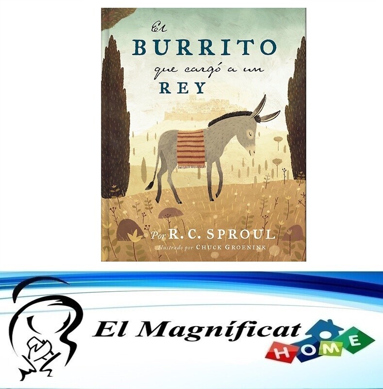 EL BURRITO QUE CARGO A UN REY