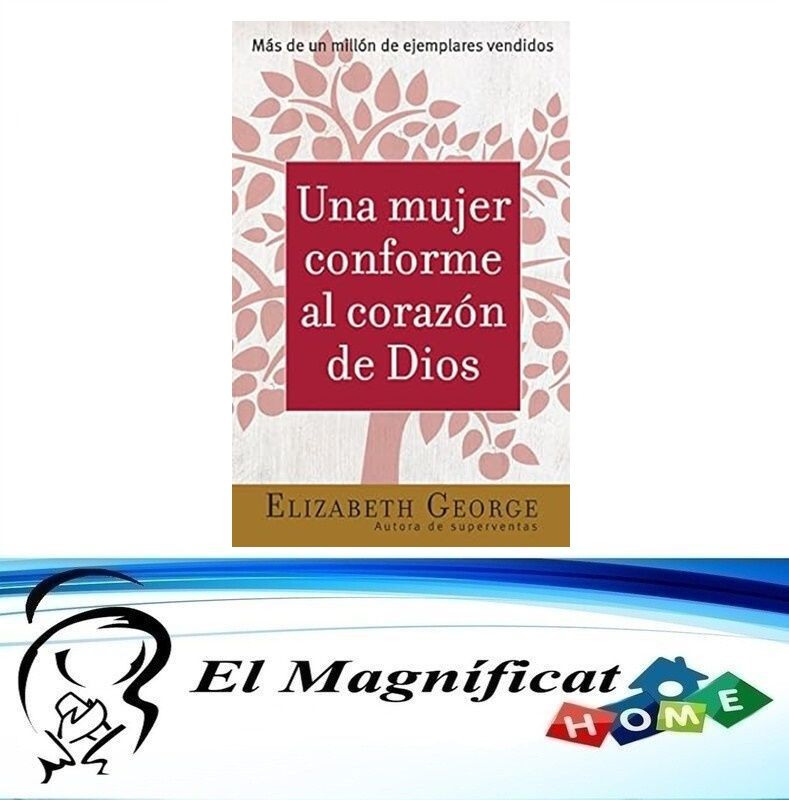 UNA MUJER CONFORME AL CORAZON DE DIOS