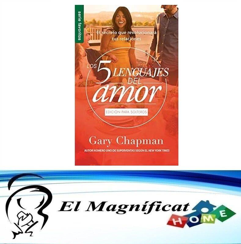 LOS CINCO LENGUAJES DEL AMOR (EDICION PARA SOLTEROS)
