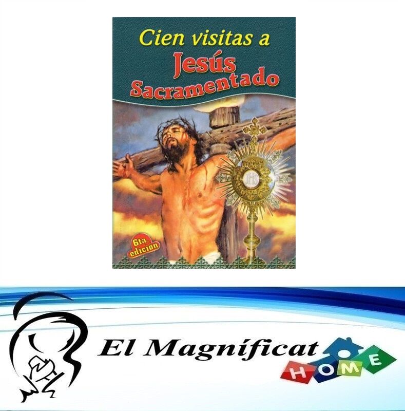 CIEN VISITAS A JESUS SACRAMENTADO