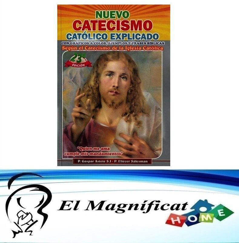 NUEVO CATECISMO CATOLICO EXPLICADO
