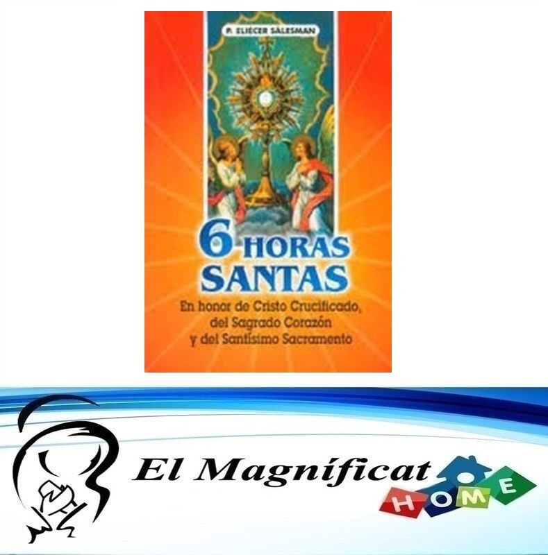 SEIS HORAS SANTAS