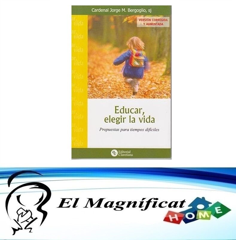 EDUCAR ELEGIR LA VIDA