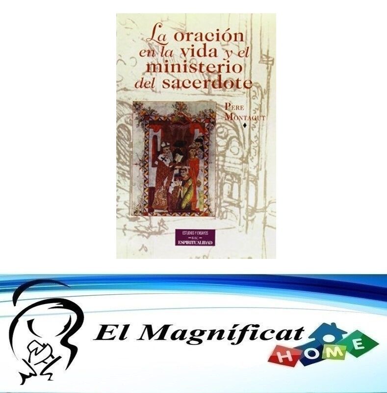 LA ORACION EN LA VIDA Y EL MINISTERIO DEL SACERDOTE