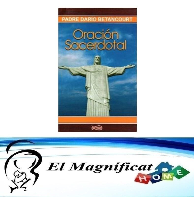 ORACION SACERDOTAL (PADRE DARIO BETANCOURT)