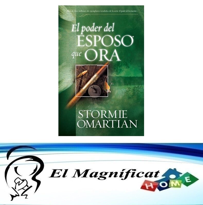 EL PODER DEL ESPOSO QUE ORA
