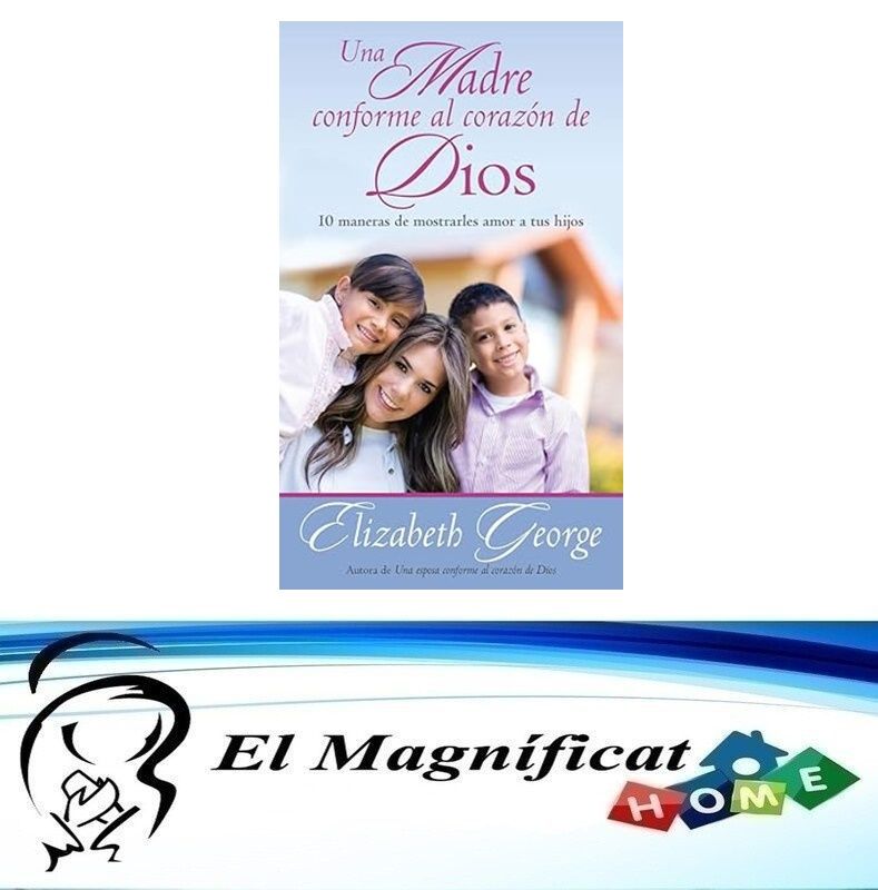 UNA MADRE CONFORME AL CORAZON DE DIOS