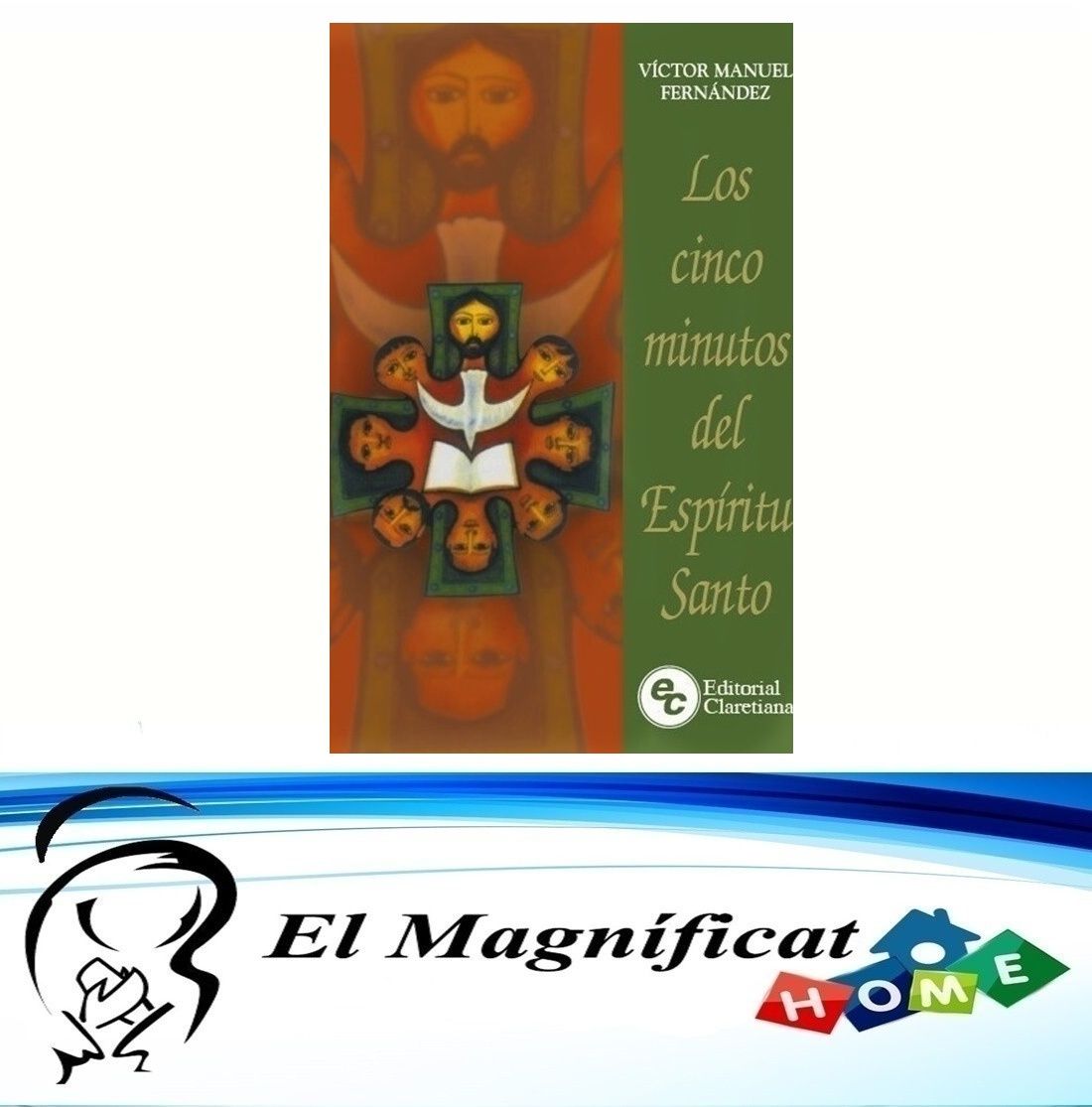 LOS CINCO MINUTOS DEL ESPIRITU SANTO