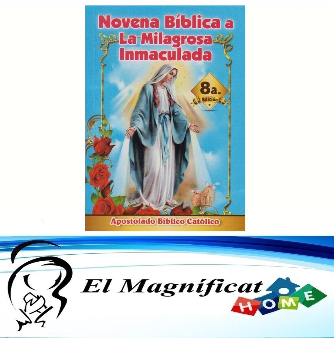 NOVENA BIBLICA A LA MILAGROSA INMACULADA