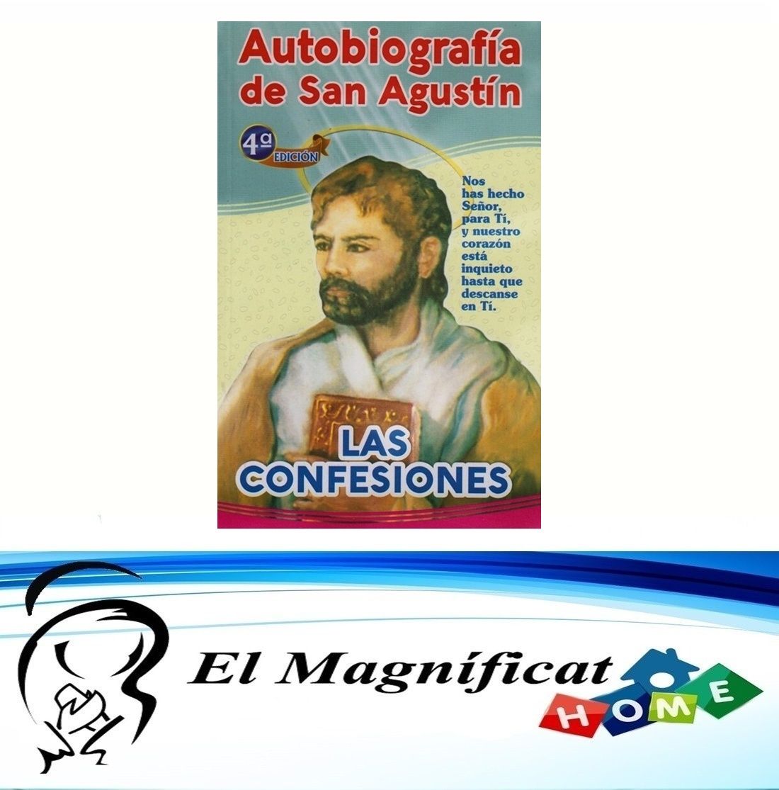 AUTOBIOGRAFIA DE SAN AGUSTIN (LAS CONFESIONES)