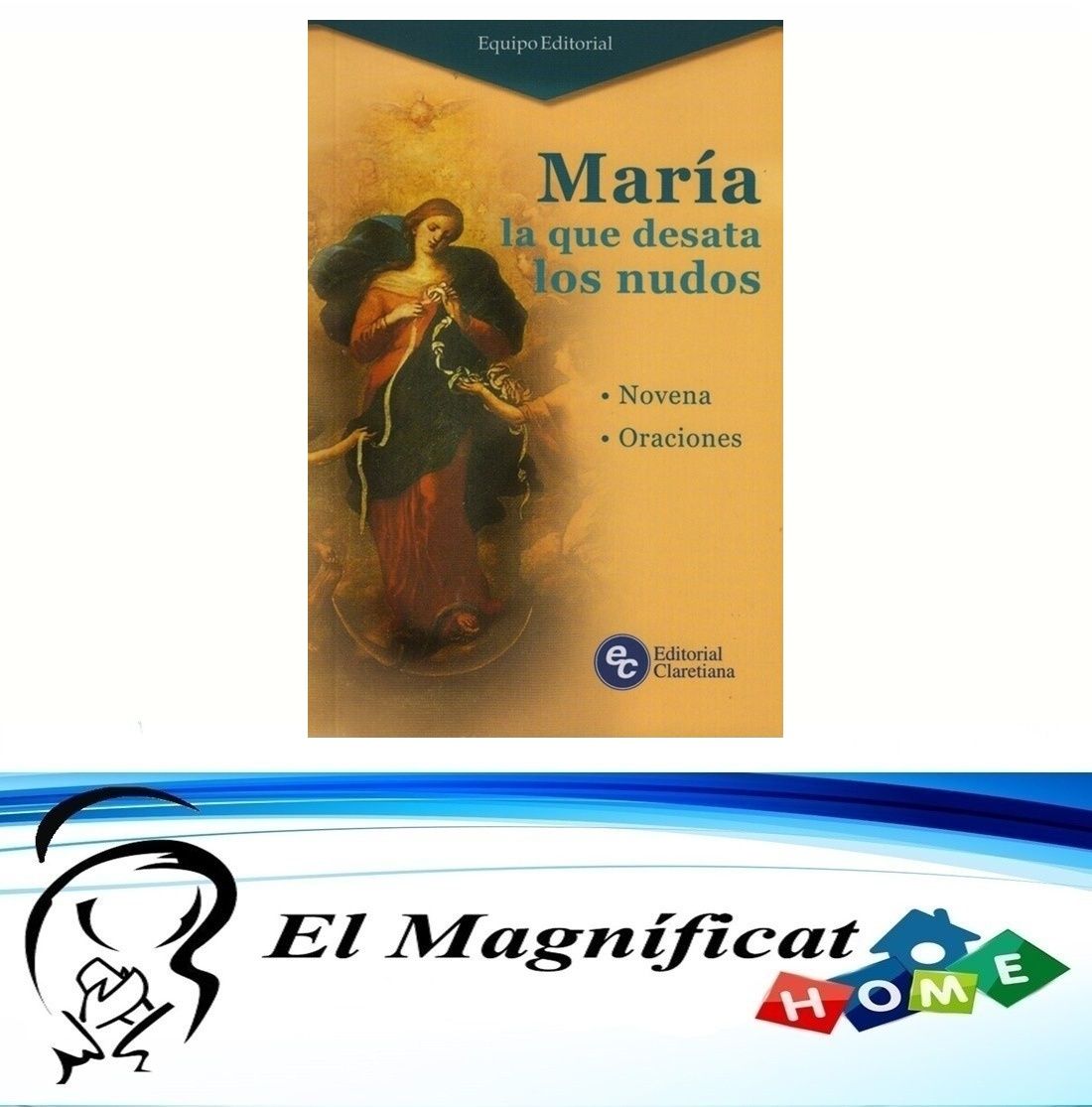 MARIA LA QUE DESATA LOS NUDOS (Novena y oraciones)