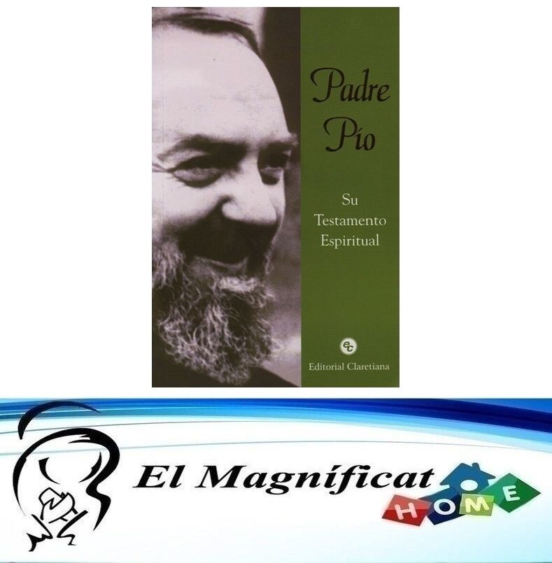 PADRE PIO SU TESTAMENTO ESPIRITUAL