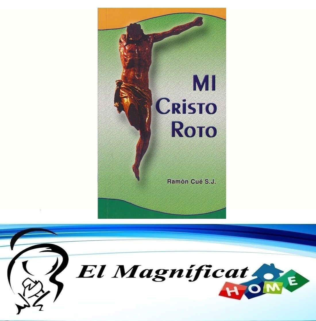 MI CRISTO ROTO
