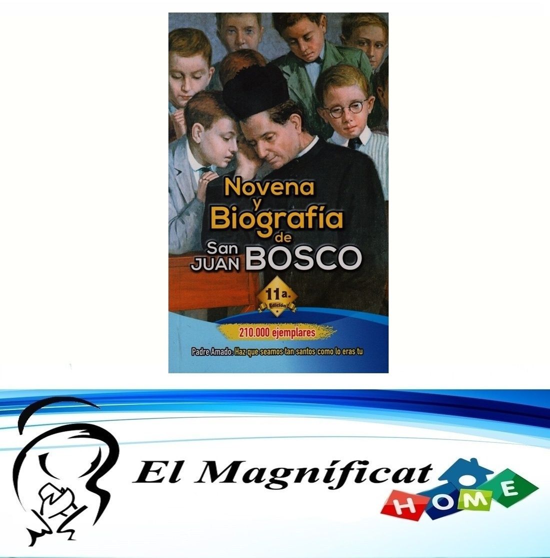 NOVENA Y BIOGRAFIA DE SAN JUAN BOSCO