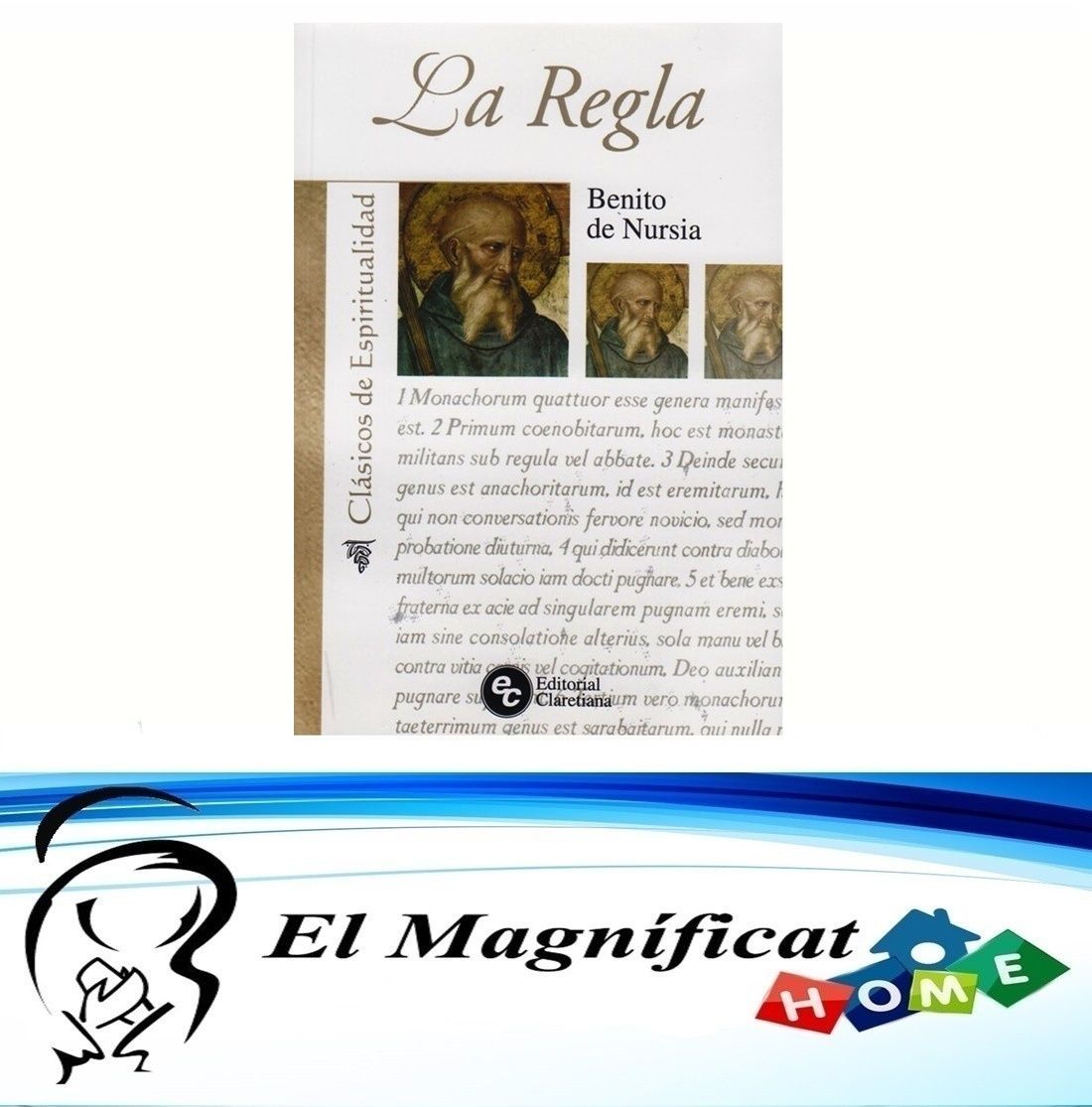 LA REGLA BENITO DE NURSIA