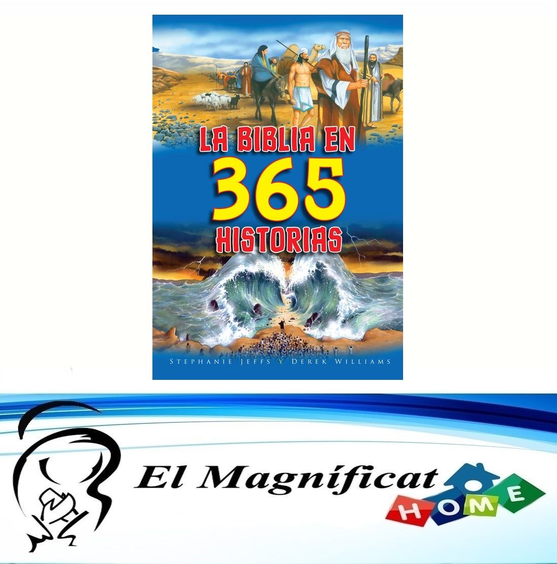 LA BIBLIA EN 365 HISTORIAS